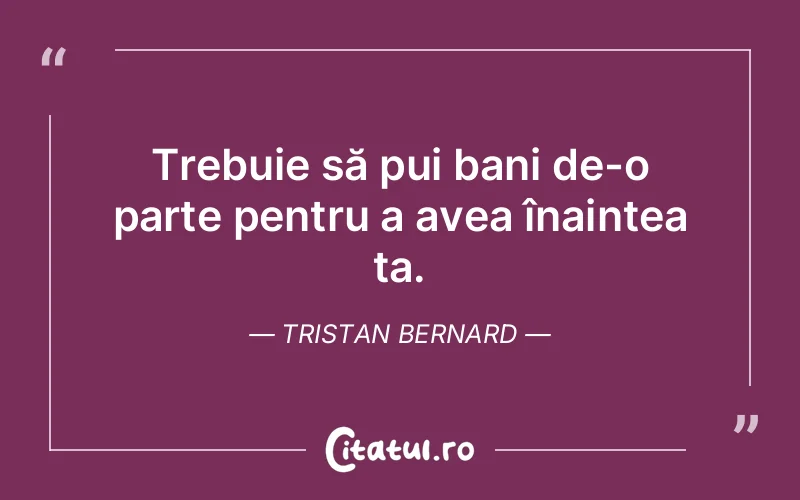 Citat Tristan Bernard - citate triste