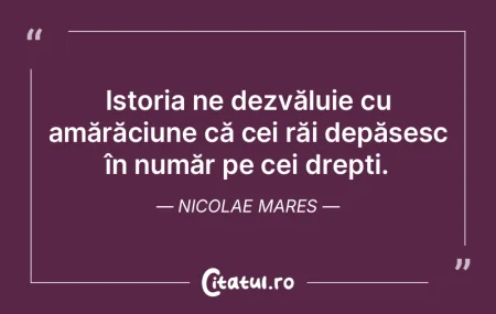 Istoria ne dezvăluie cu amărăciune cÄ... Istoria ne dezvăluie cu amărăciune cÄ...