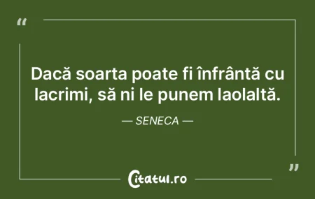 Dacă soarta poate fi înfrântă cu lac... Dacă soarta poate fi înfrântă cu lac...