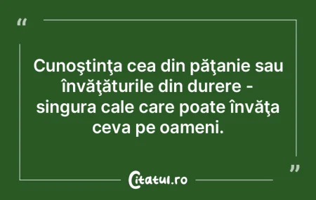 Cunoştinţa cea din păţanie sau înv�...