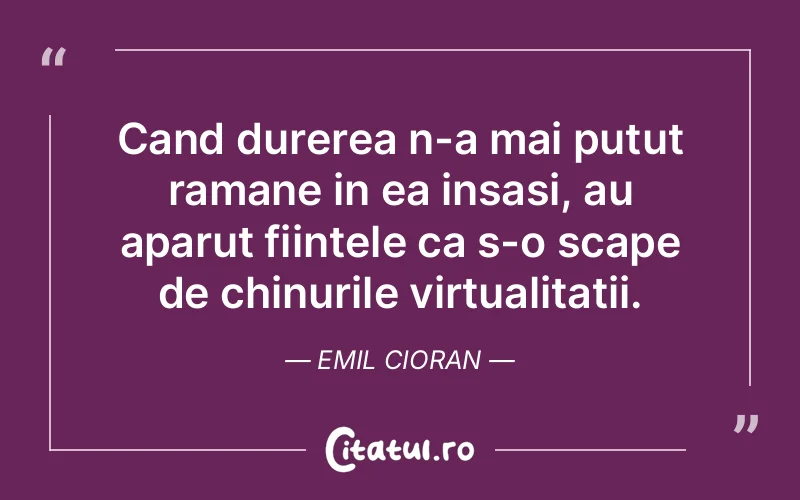 Citat Emil Cioran - citate triste