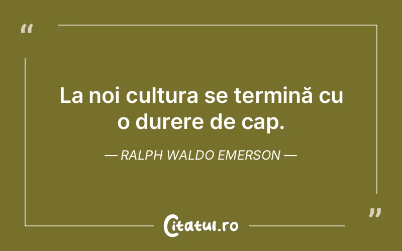 Citat Ralph Waldo Emerson - citate triste