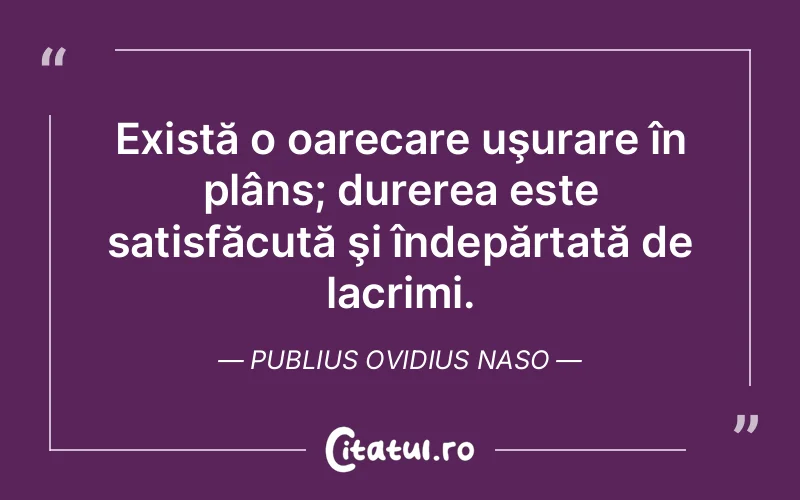 Citat Publius Ovidius Naso - citate triste