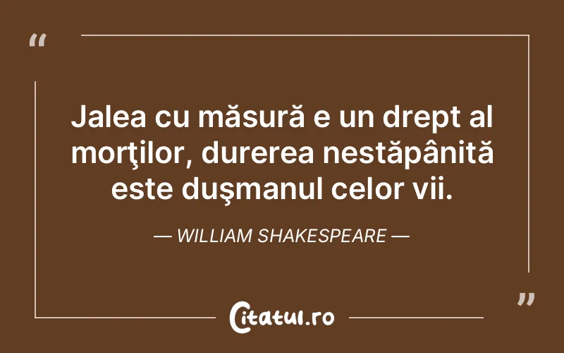 Citat William Shakespeare - citate triste