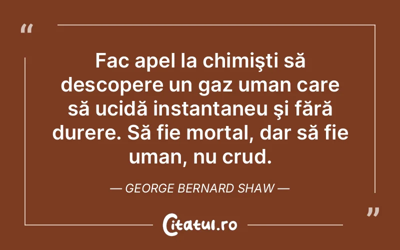 Citat George Bernard Shaw - citate triste