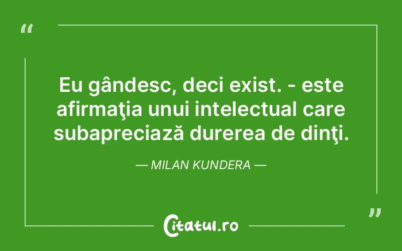 Citat Milan Kundera - citate triste