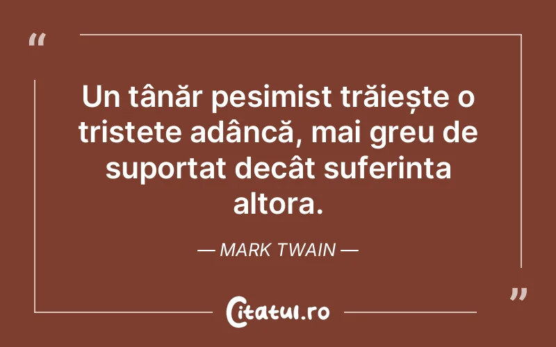 Citat Mark Twain - citate triste