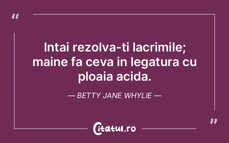 Citat Betty Jane Whylie - citate triste