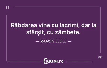 Răbdarea vine cu lacrimi, dar la sfârÅ... Răbdarea vine cu lacrimi, dar la sfârÅ...