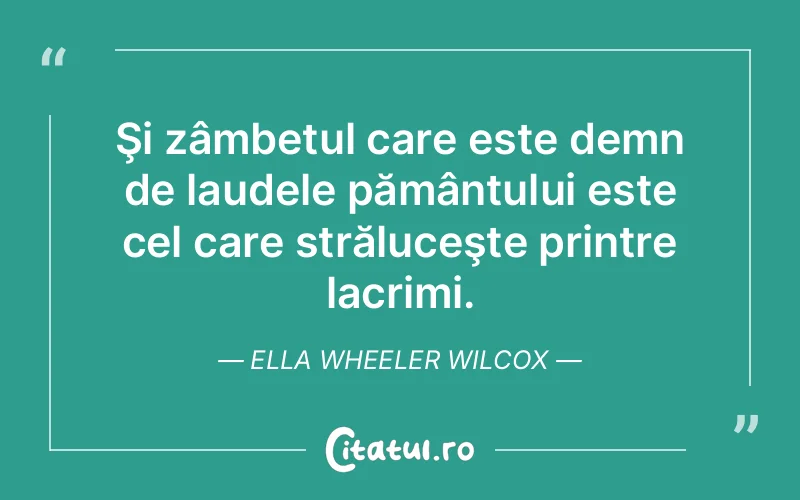 Citat Ella Wheeler Wilcox - citate triste