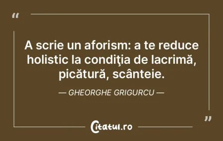 A scrie un aforism: a te reduce holistic...