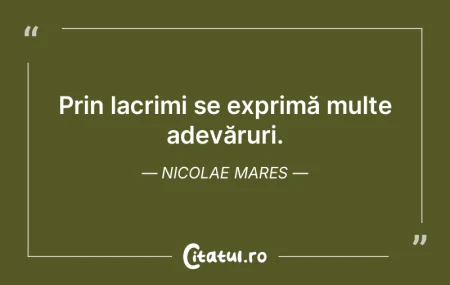 Prin lacrimi se exprimă multe adevărur... Prin lacrimi se exprimă multe adevărur...