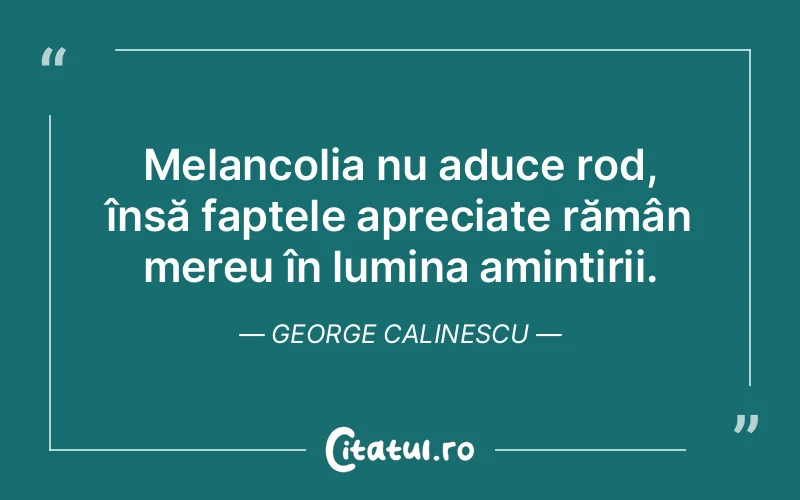 Citat George Calinescu - citate triste