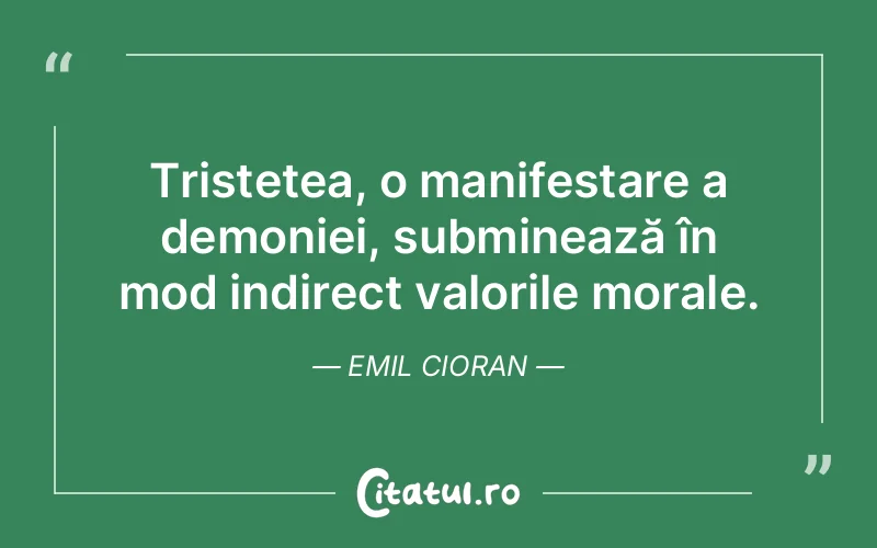 Citat Emil Cioran - citate triste