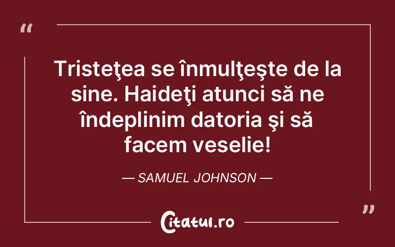 Citat Samuel Johnson - citate triste
