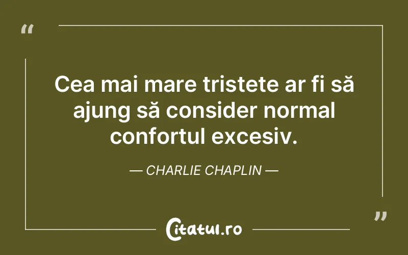 Citat Charlie Chaplin - citate triste