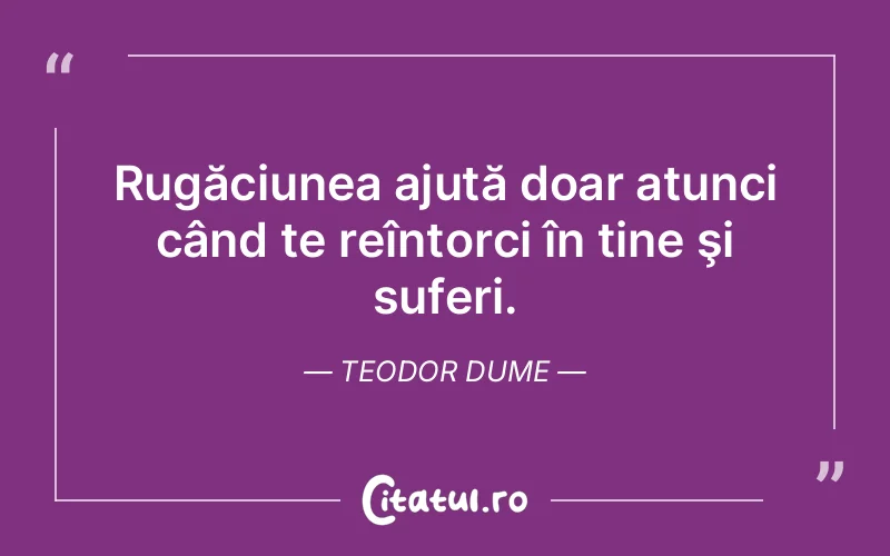 Citat Teodor Dume - citate triste