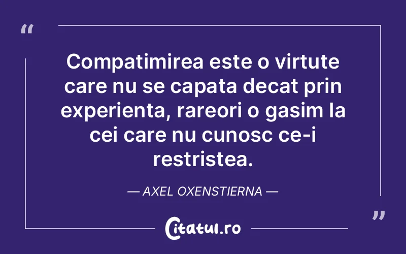 Citat Axel Oxenstierna - citate triste
