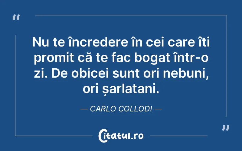 Citat Carlo Collodi - citate triste
