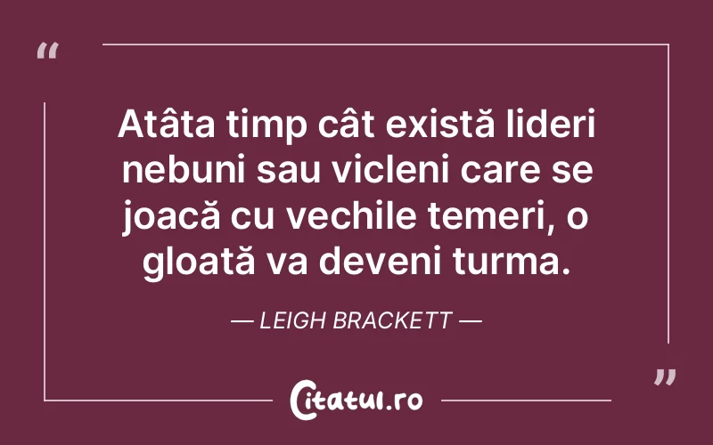 Citat Leigh Brackett - citate triste