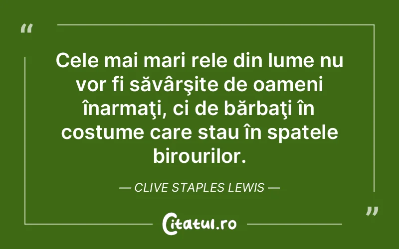 Citat Clive Staples Lewis - citate triste