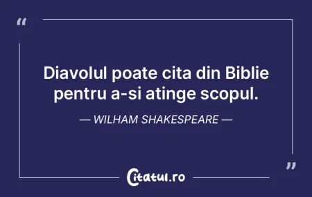 Diavolul poate cita din Biblie pentru a-...