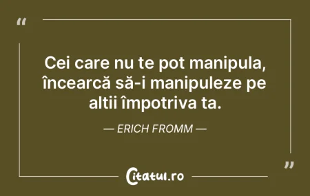 Cei care nu te pot manipula, încearcă ... Cei care nu te pot manipula, încearcă ...