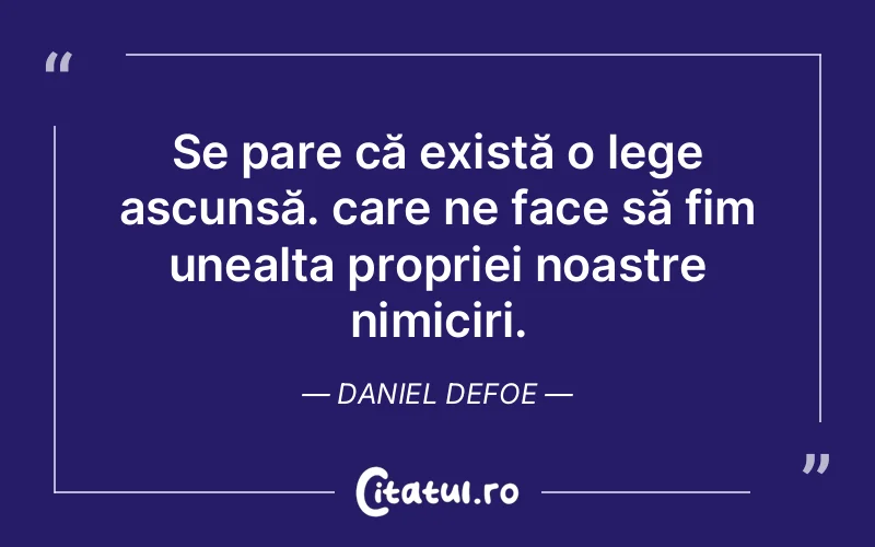 Citat Daniel Defoe - citate triste