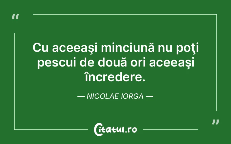 Citat Nicolae Iorga - citate triste