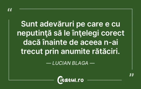 Sunt adevăruri pe care e cu neputinţă...