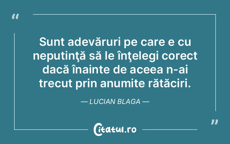 Citat Lucian Blaga - citate triste