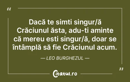 Dacă te simți singur/ă Crăciunul ăs...