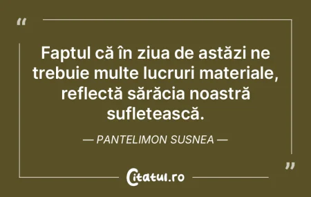 Faptul că în ziua de astăzi ne trebui... Faptul că în ziua de astăzi ne trebui...