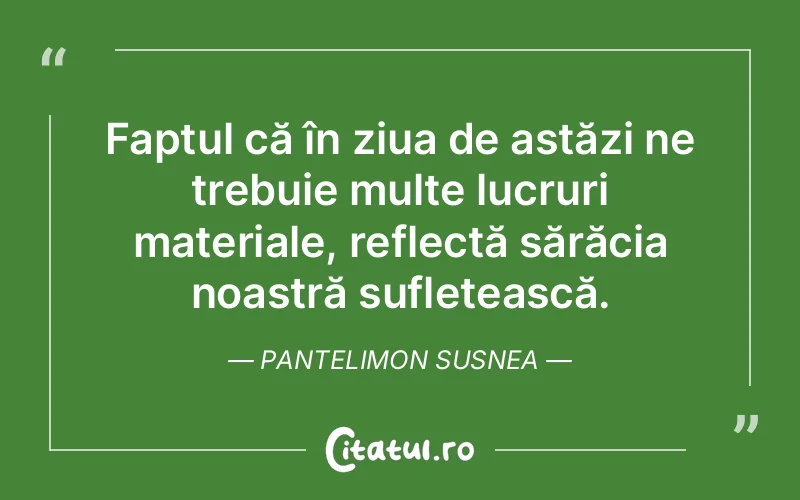 Citat Pantelimon Susnea - citate triste