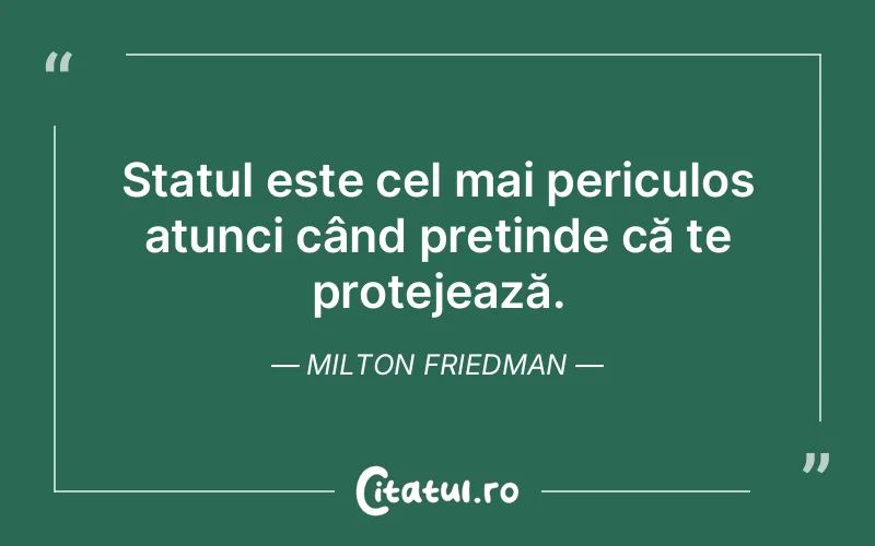 Citat Milton Friedman - citate triste