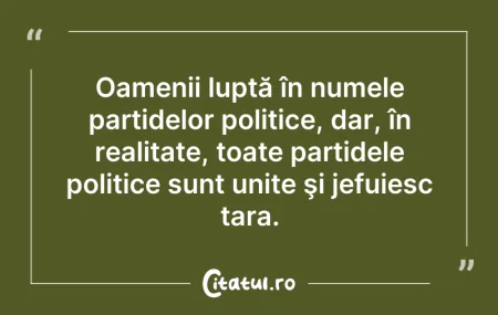 Citeste si: Oamenii luptă în numele partidelor polit...