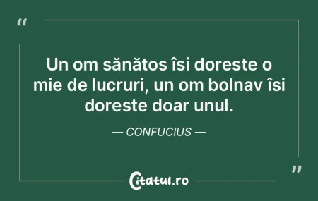 Un om sănătos își dorește o mie de ...