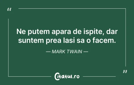 Ne putem apara de ispite, dar suntem pre... Ne putem apara de ispite, dar suntem pre...