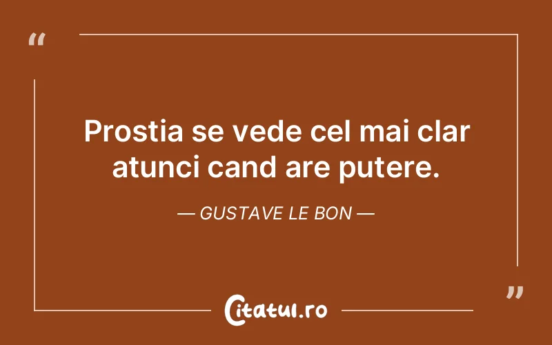 Citat Gustave Le Bon - citate triste