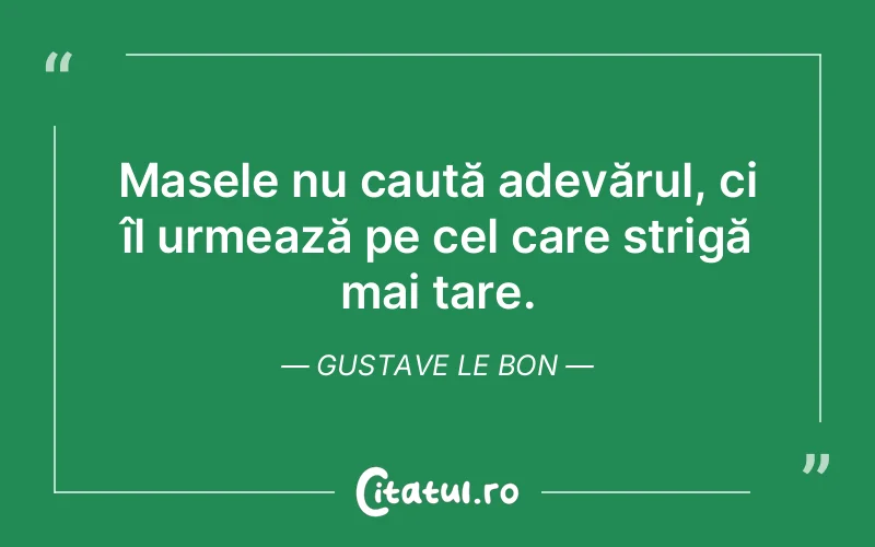 Citat Gustave Le Bon - citate triste
