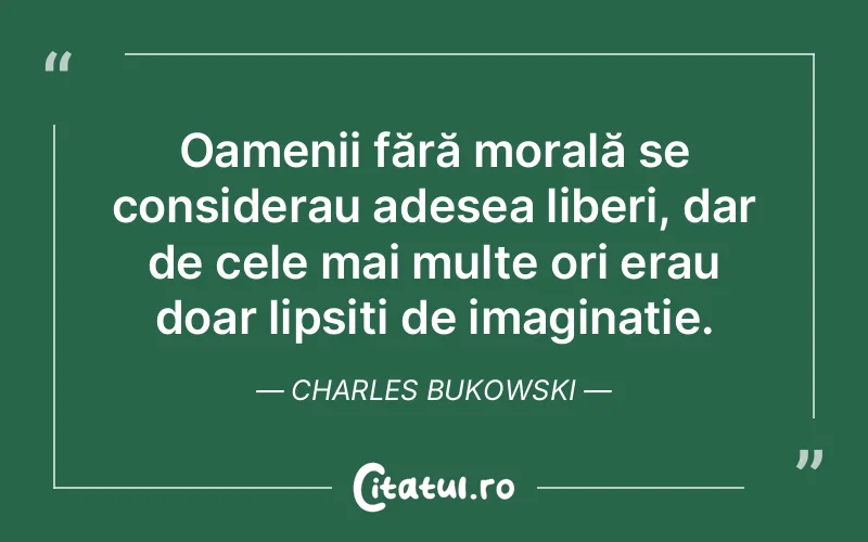 Citat Charles Bukowski - citate triste