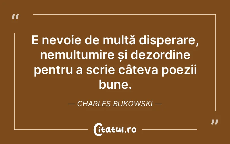 Citat Charles Bukowski - citate triste