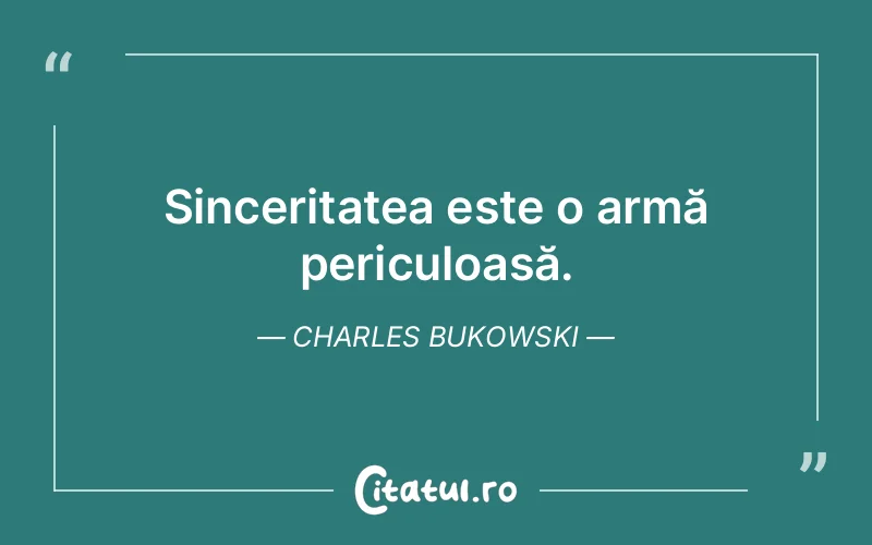 Citat Charles Bukowski - citate triste