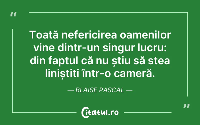 Citat Blaise Pascal - citate triste