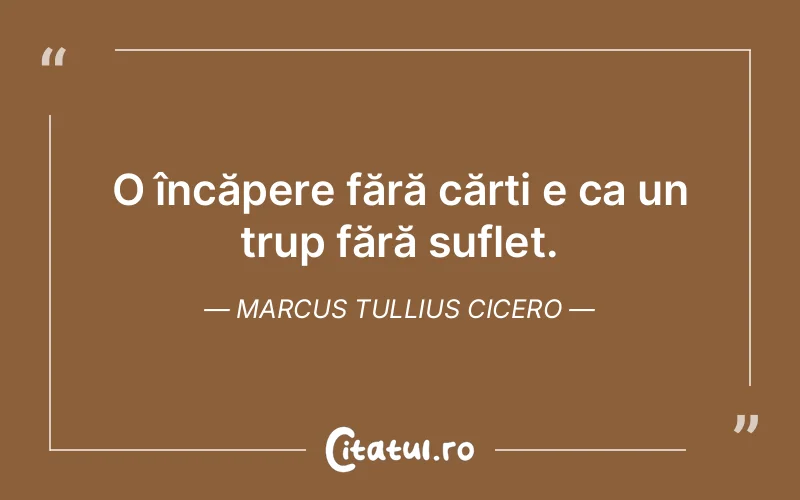 Citat Marcus Tullius Cicero - citate triste