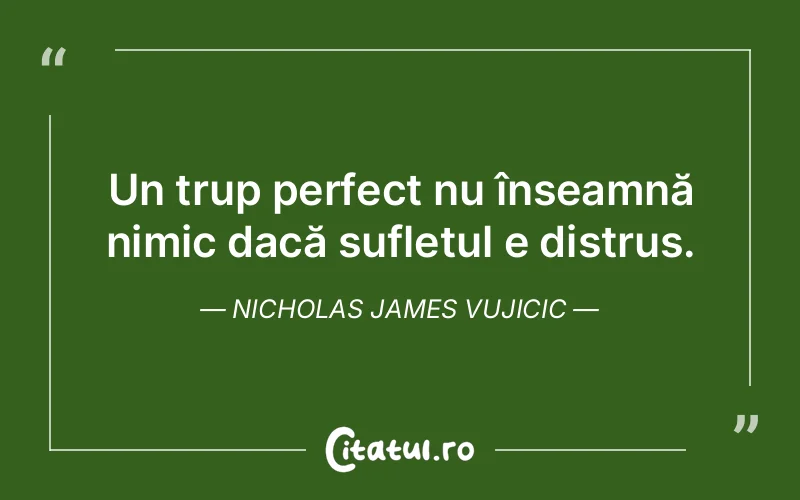 Citat Nicholas James Vujicic - citate triste