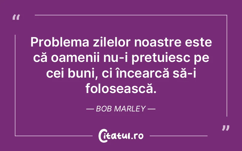 Citat Bob Marley - citate triste