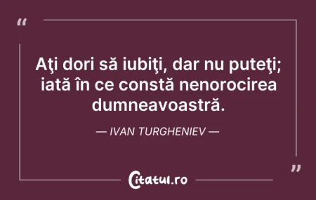 Aţi dori să iubiţi, dar nu puteţi; iată ... Citeste si: Aţi dori să iubiţi, dar nu puteţi; iată ...