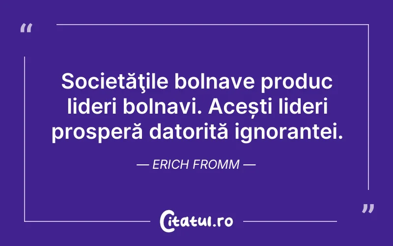 Citat Erich Fromm - citate triste