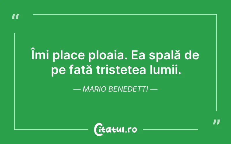 Citat Mario Benedetti - citate triste